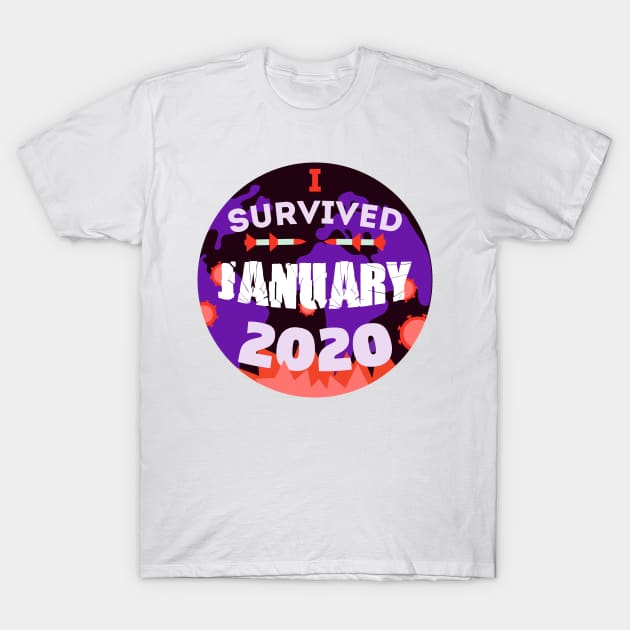 I survived january 2020 T-Shirt by El buen Gio